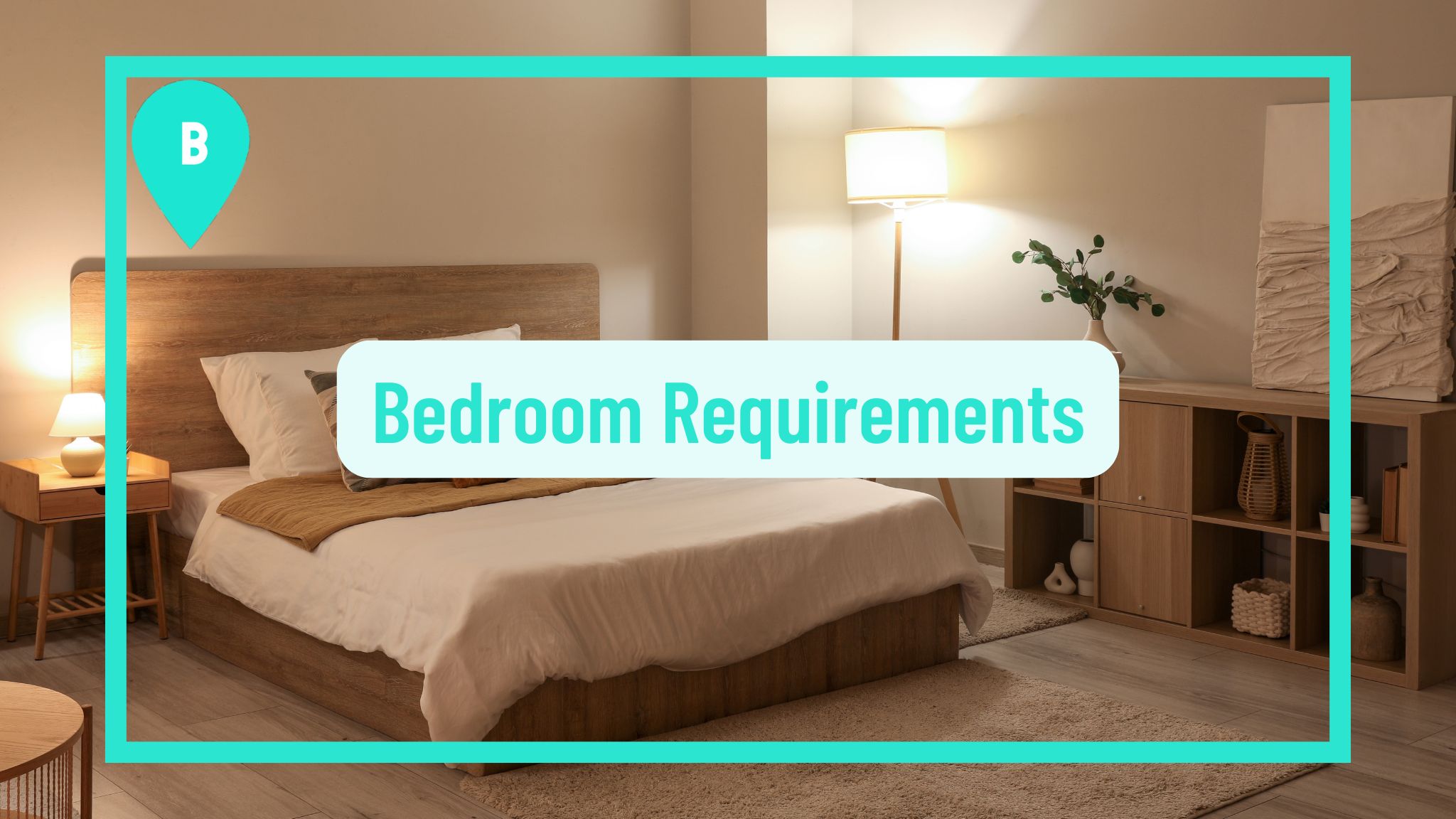 Bedroom requirements