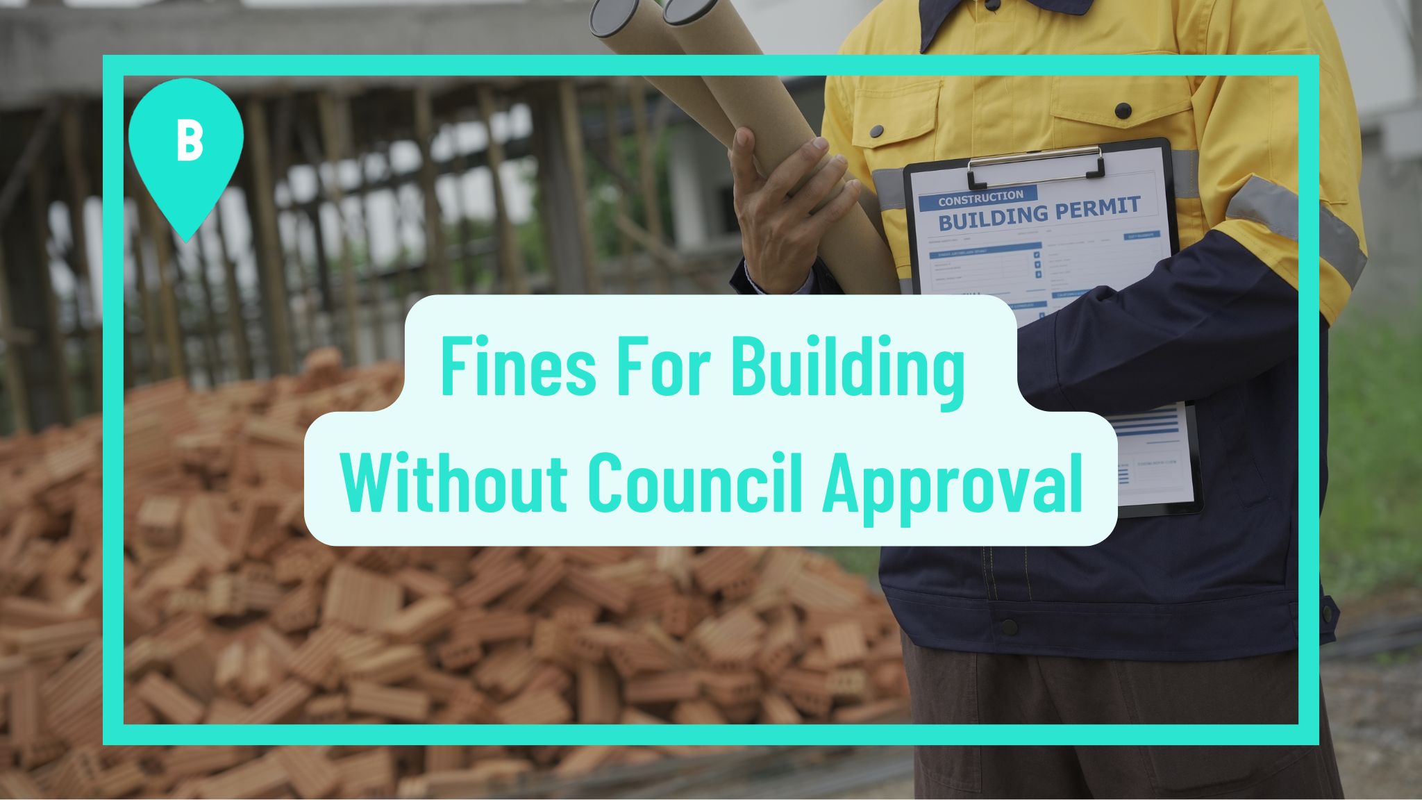 Fines For Building Without Council Approval