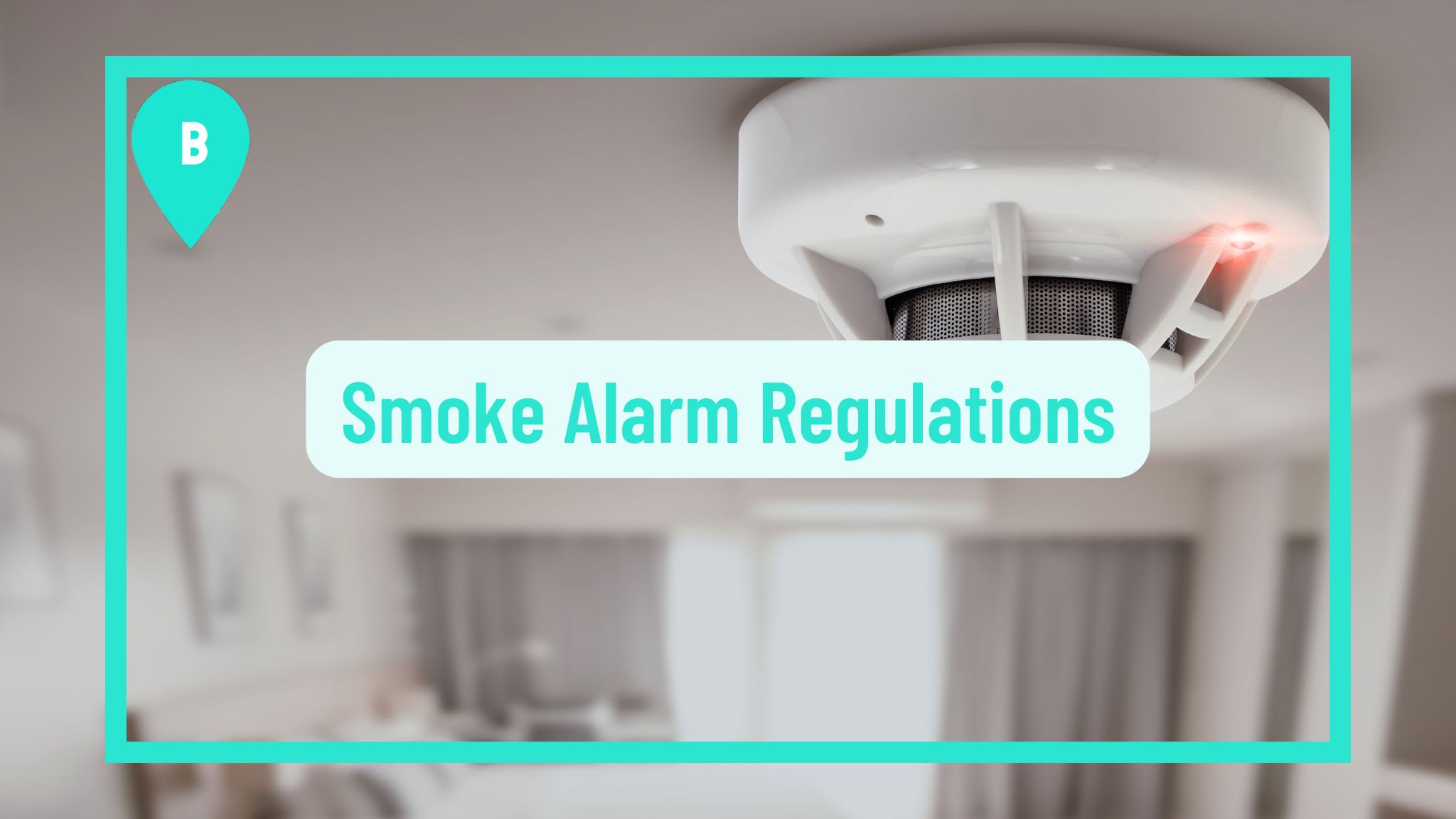 Smoke Alarm Regulations